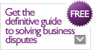 guide to solving business disputes